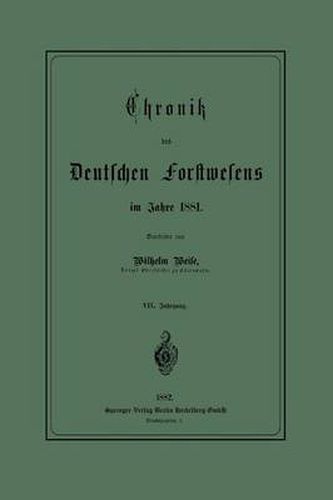 Chronik Des Deutschen Forstwesens Im Jahre 1881