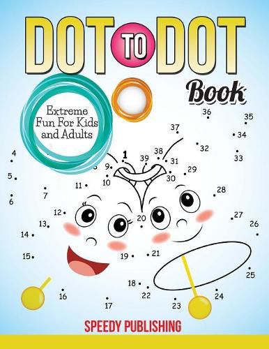 Cover image for Dot To Dot Book Extreme Fun For Kids and Adults