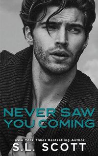 Cover image for Never Saw You Coming