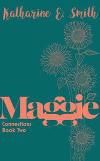 Cover image for Maggie: Connections Book Two