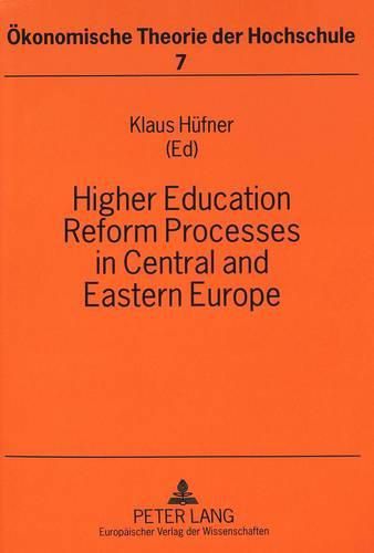 Higher Education Reform Processes in Central and Eastern Europe