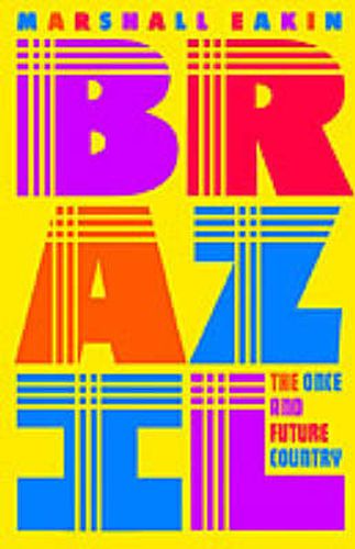 Cover image for Brazil: The Once and Future Country