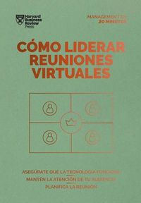 Cover image for Como Liderar Reuniones Virtuales (Leading Virtual Meetings Spanish Edition)