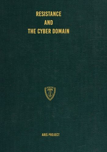 Resistance and the Cyber Domain