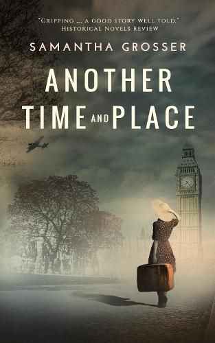 Another Time and Place: A novel of World War II