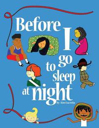 Cover image for Before I Go to Sleep at Night