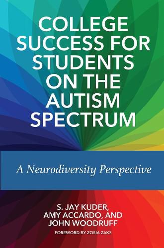 Cover image for College Success for Students on the Autism Spectrum: A Neurodiversity Perspective