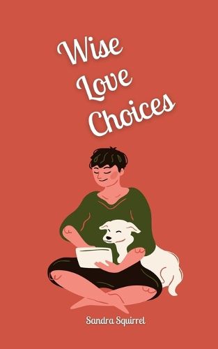 Cover image for Wise Love Choices