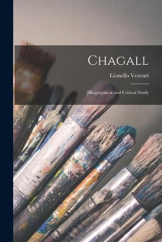 Cover image for Chagall: [biographical and Critical Study