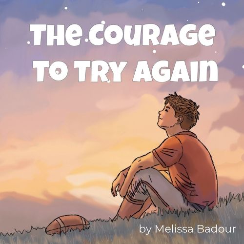Cover image for The Courage to Try Again