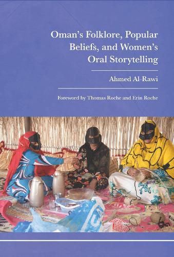 Cover image for Oman's Folklore, Popular Beliefs, and Women's Oral Storytelling