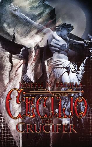 Cover image for Cecilio The Crucifer