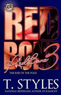 Cover image for Redbone 3: The Rise of The Fold (The Cartel Publications Presents)