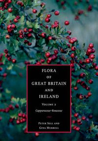 Cover image for Flora of Great Britain and Ireland: Volume 2, Capparaceae - Rosaceae