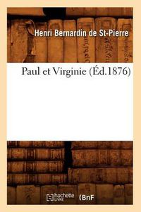 Cover image for Paul Et Virginie (Ed.1876)