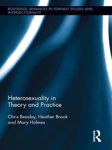 Cover image for Heterosexuality in Theory and Practice