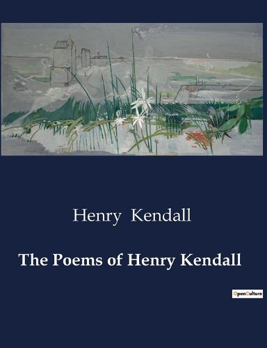 The Poems of Henry Kendall