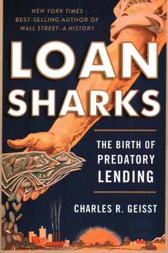 Cover image for Loan Sharks: The Birth of Predatory Lending