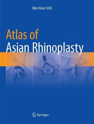 Cover image for Atlas of Asian Rhinoplasty