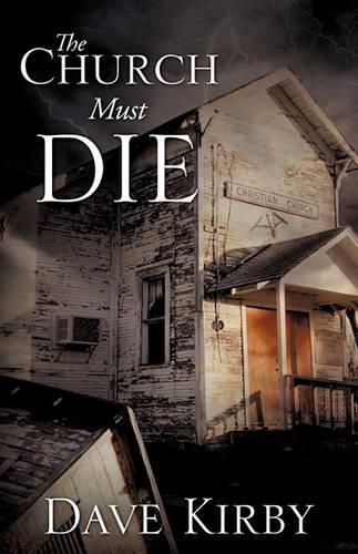 Cover image for The Church Must Die