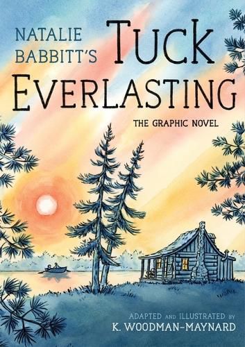 Cover image for Tuck Everlasting: The Graphic Novel