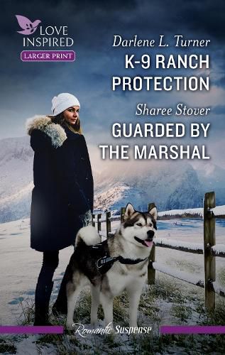 K-9 Ranch Protection/Guarded By The Marshal