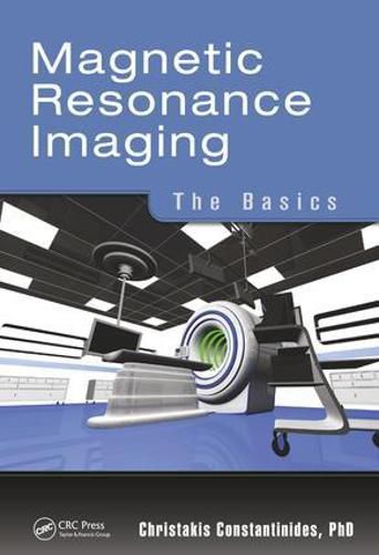 Cover image for Magnetic Resonance Imaging: The Basics