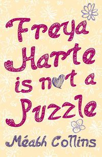 Cover image for Freya Harte is not a Puzzle