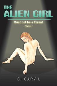 Cover image for The Alien Girl