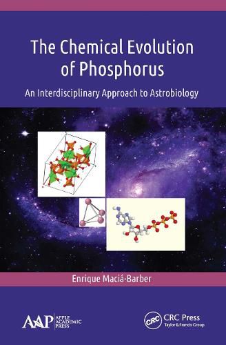 Cover image for The Chemical Evolution of Phosphorus: An Interdisciplinary Approach to Astrobiology