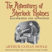 Cover image for The Adventures of Sherlock Holmes: Illustrated and annotated
