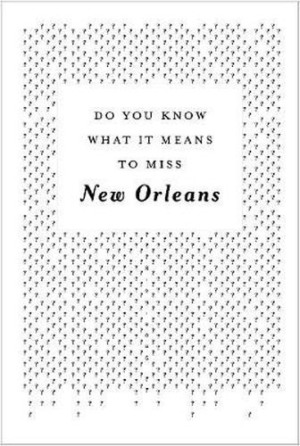 Do You Know What it Means to Miss New Orleans?