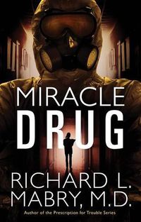 Cover image for Miracle Drug