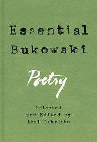 Cover image for Essential Bukowski: Poetry