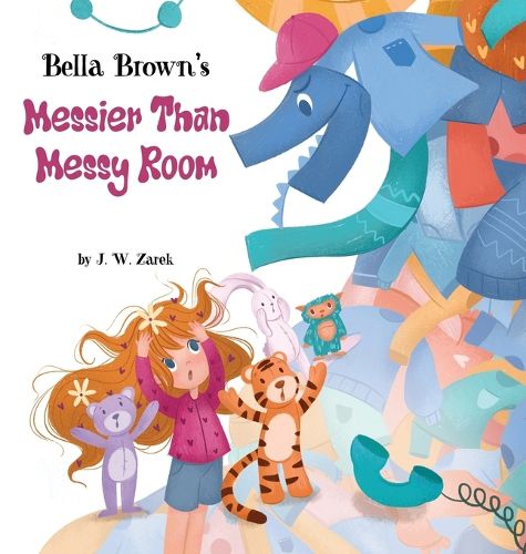 Cover image for Bella Brown's Messier Than Messy Room