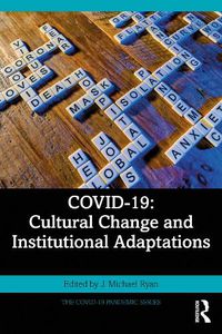 Cover image for COVID-19: Cultural Change and Institutional Adaptations