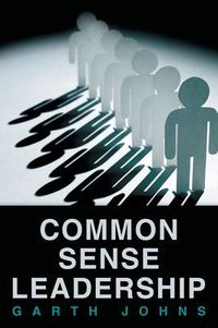 Cover image for Common Sense Leadership