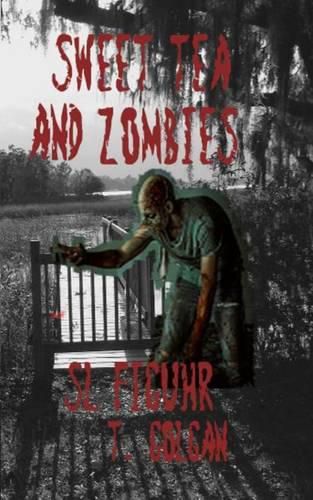 Cover image for Sweet Tea and Zombies