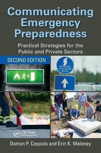 Cover image for Communicating Emergency Preparedness: Practical Strategies for the Public and Private Sectors, Second Edition