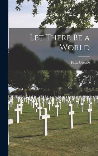 Cover image for Let There Be a World