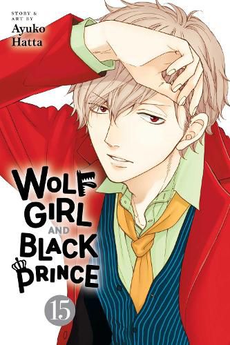 Cover image for Wolf Girl and Black Prince, Vol. 15: Volume 15