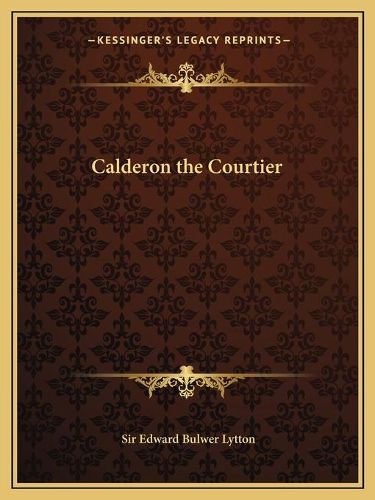 Calderon the Courtier