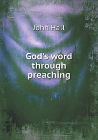 Cover image for God's word through preaching