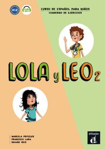 Cover image for Lola y Leo: Cuaderno de ejercicios + audio MP3 descargable 2 (A1.2)