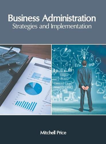 Cover image for Business Administration: Strategies and Implementation