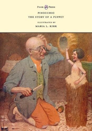 Cover image for Pinocchio - The Story of a Puppet - Illustrated by Maria L. Kirk