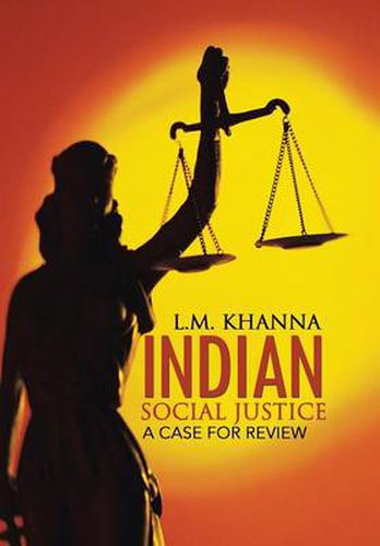 Cover image for Indian Social Justice: A Case for Review