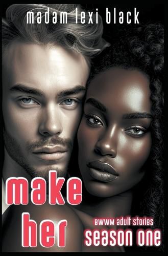 Cover image for Make Her Cream: Season One