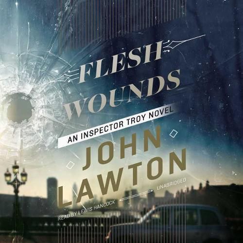 Flesh Wounds Lib/E: An Inspector Troy Novel