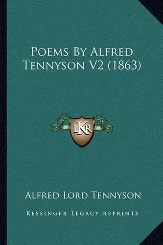 Poems by Alfred Tennyson V2 (1863)